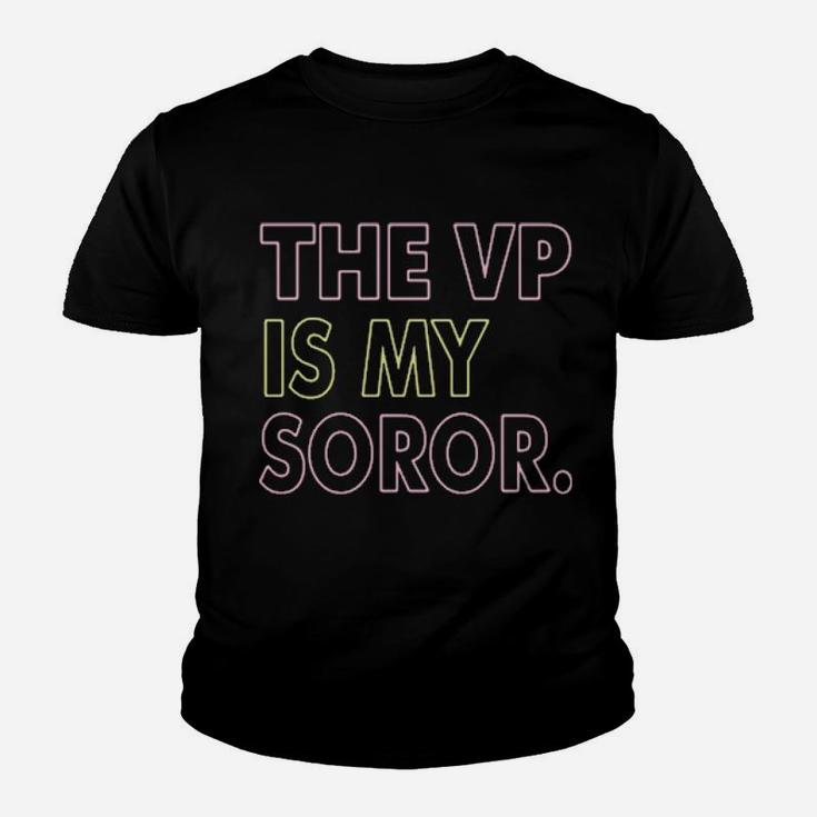 The Vp Is My Soror Youth T-shirt