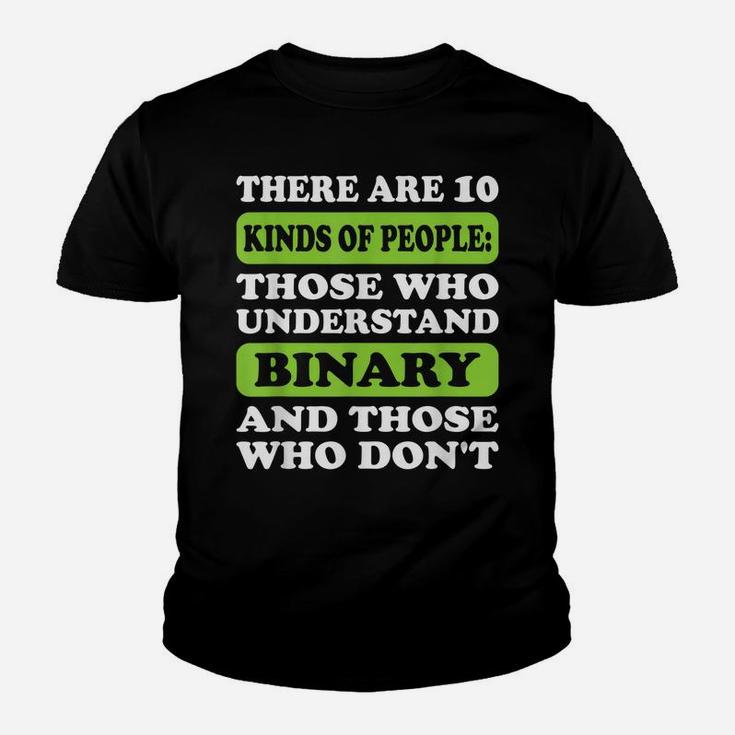 There Are 10 Kinds Of People Binary Funny Math Teacher Youth T-shirt