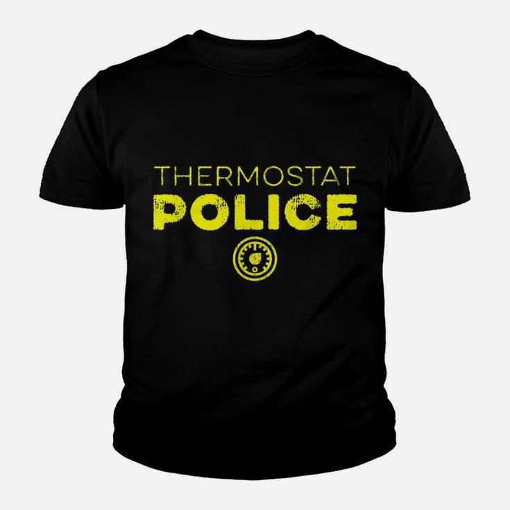 Thermostat Police Funny Father's Day Mother's Day Gift Youth T-shirt