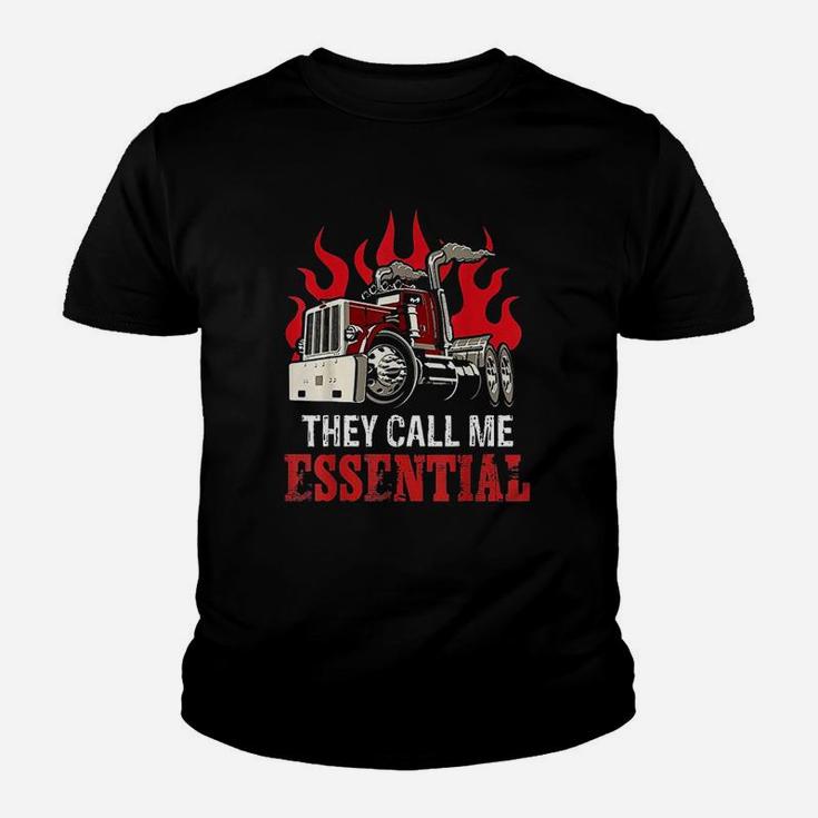 They Call Me Essential Funny Truck Driver Essential Gift Youth T-shirt