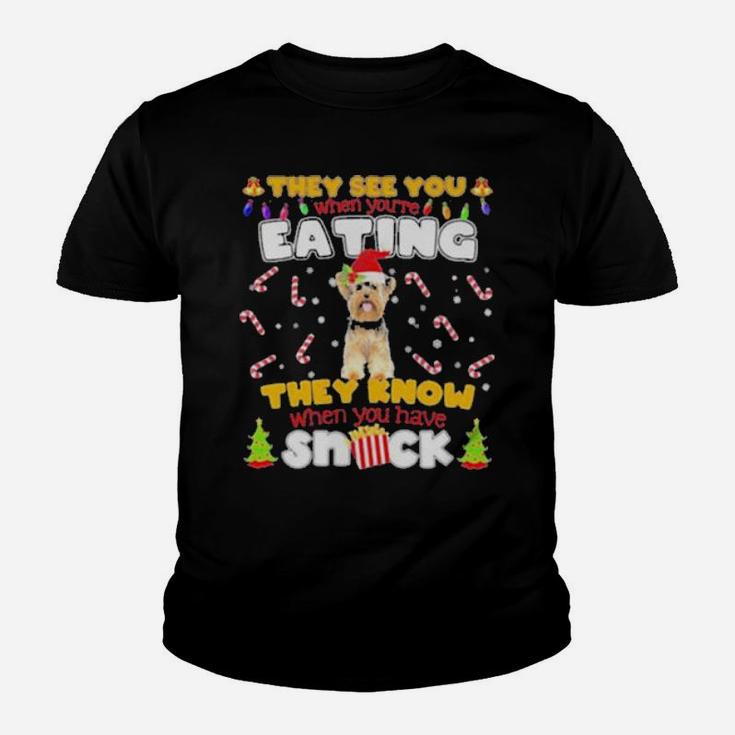 They See You When Youre Eating They Know When You Have Snack Youth T-shirt