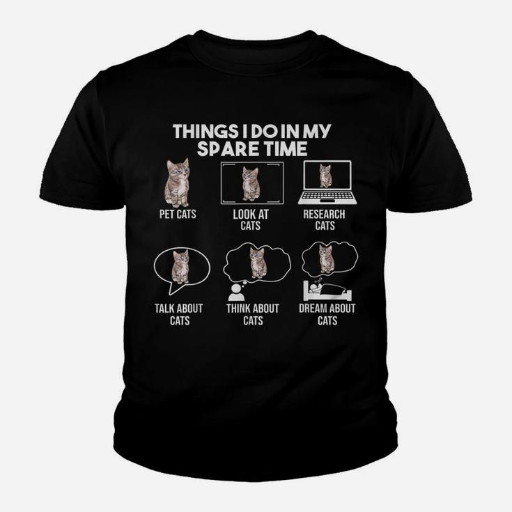 Things I Do In My Spare Time Cat ,Gift For Cat Lovers Youth T-shirt
