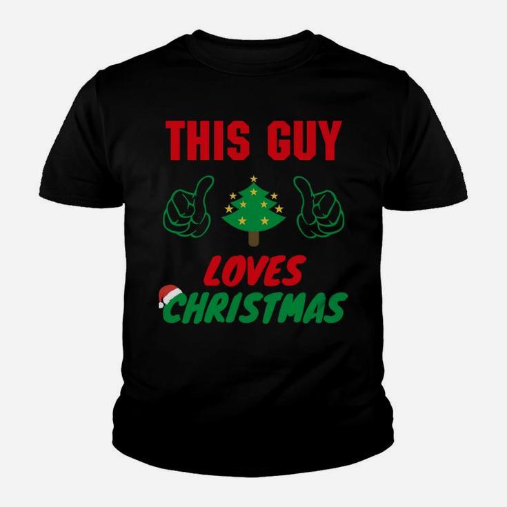 This Guy Loves Christmas, Funny Xmas Mens Pajamas Sweatshirt Youth T-shirt