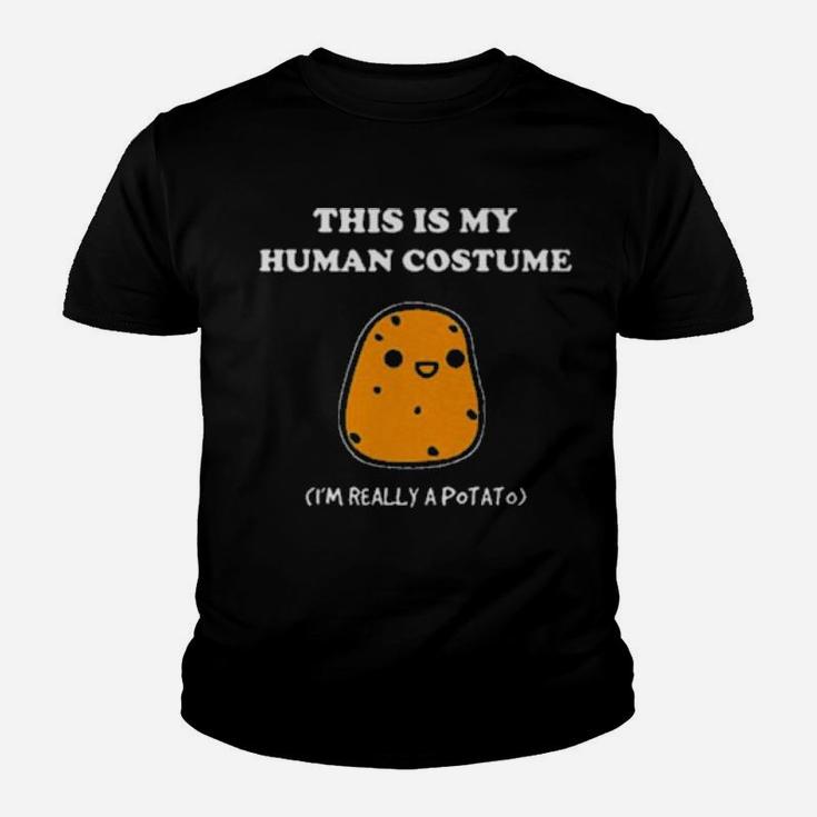 This Is My Human Costume I'm Really A Potato Youth T-shirt