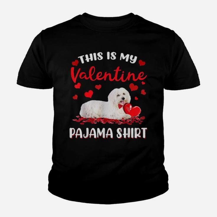 This Is My Valentine Pajama Maltese Dog Youth T-shirt