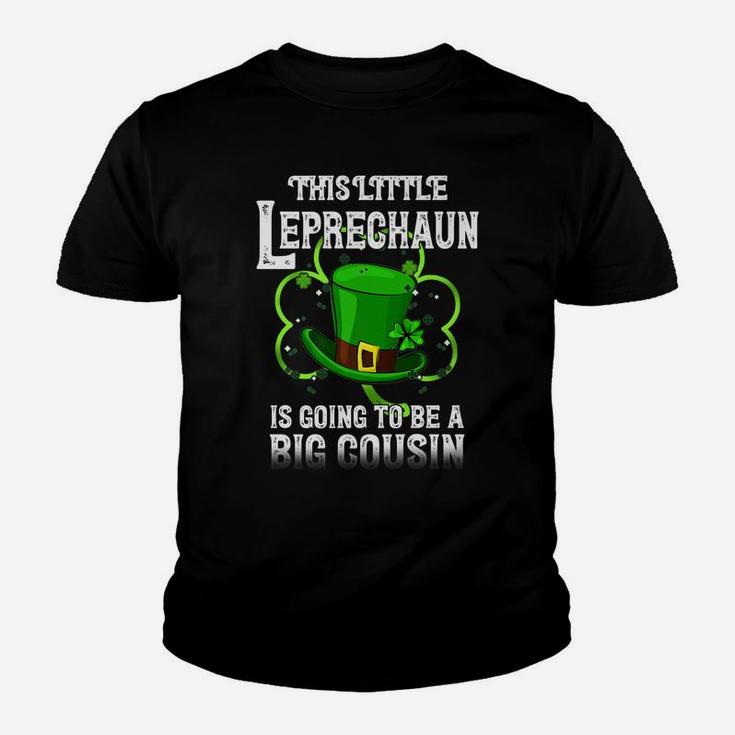 This Little Leprechaun Is Going To Be Big Cousin Lucky Me Youth T-shirt