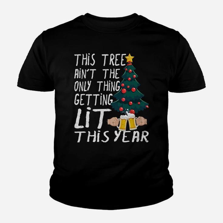 This Tree Ain't The Only Thing Getting Lit This Christmas Youth T-shirt