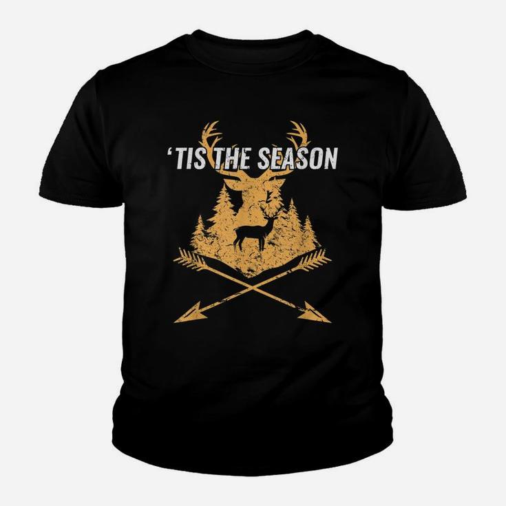 Tis The Season I Hunter I Funny Deer Bow Hunting Youth T-shirt