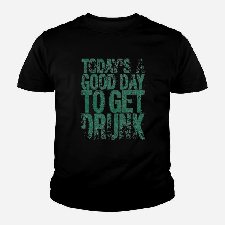 Today's A Good Day To Get Youth T-shirt