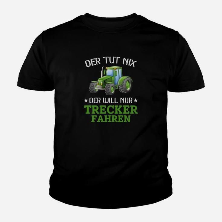 Traktor-Fan Lustiges Kinder Tshirt - Nur Trecker fahren wollen