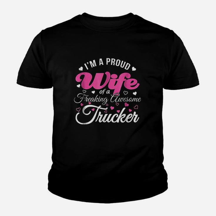 Truckers Wife Im Proud Wife Freaking Awesome Trucker Youth T-shirt