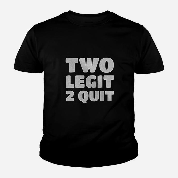 Two Legit 2 Quit Youth T-shirt