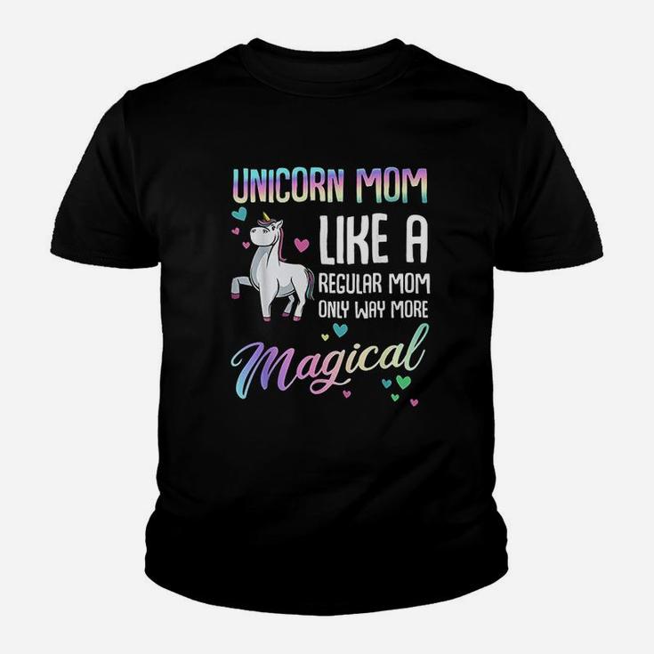 Unicorn Mom Like A Regular Mother Bday Birthday Youth T-shirt