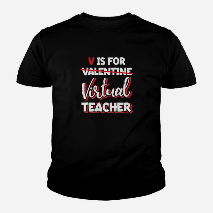 V Is For Virtual Teacher Valentines Day Elearning Youth T-shirt