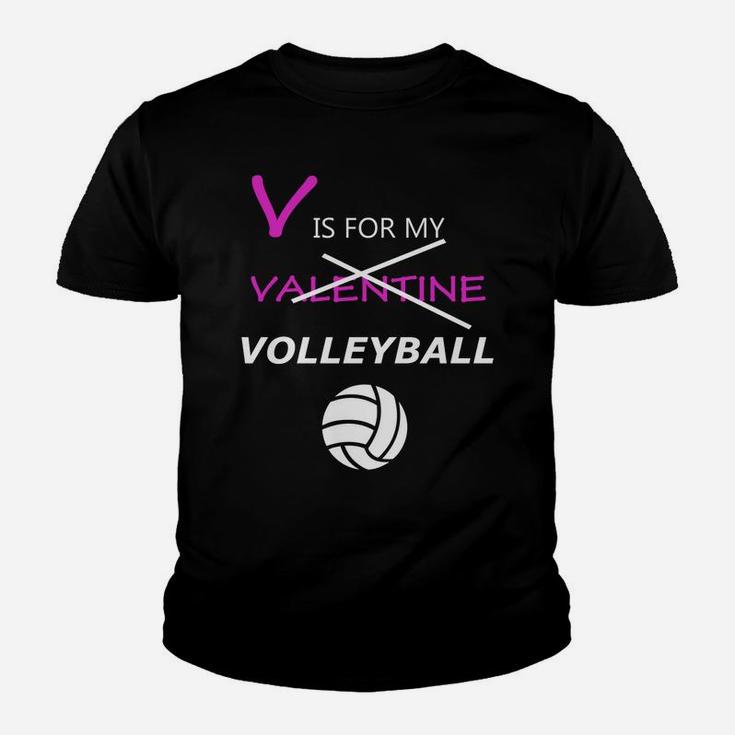V Is Not Valentine But V In My Volleyball Valentine Youth T-shirt
