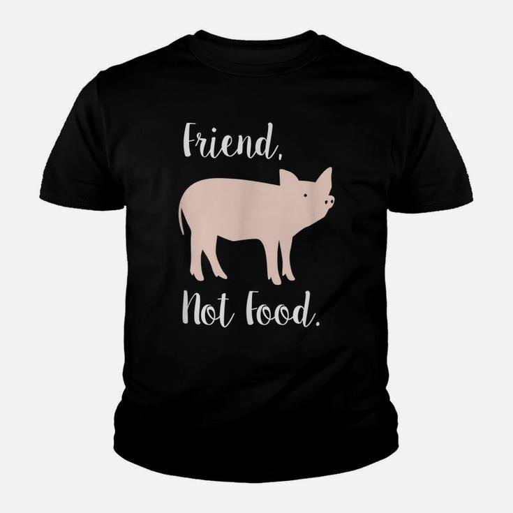 Vegan Shirt, Friend, Not Food Pig Animal Rights Gift Youth T-shirt