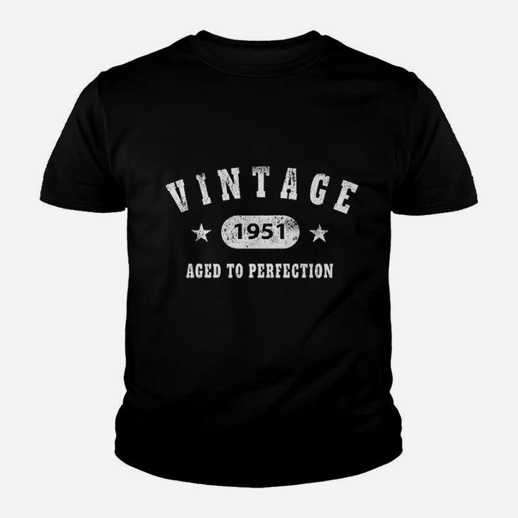 Vintage 1951 Aged To Perfection Youth T-shirt