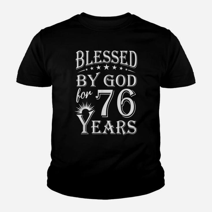 Vintage Blessed By God For 76 Years Happy 76Th Birthday Youth T-shirt