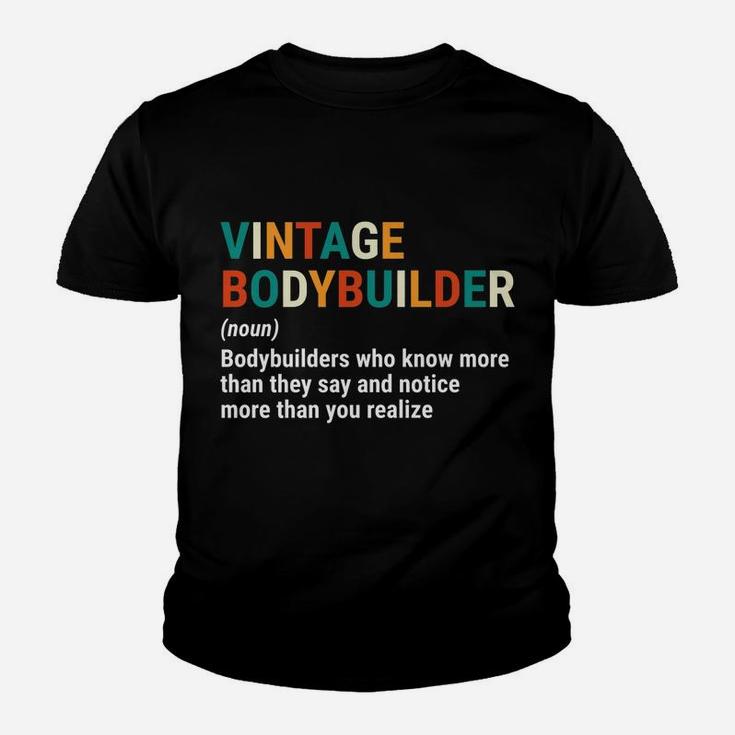 Vintage Bodybuilder Definition Noun Funny Gym Workout Youth T-shirt