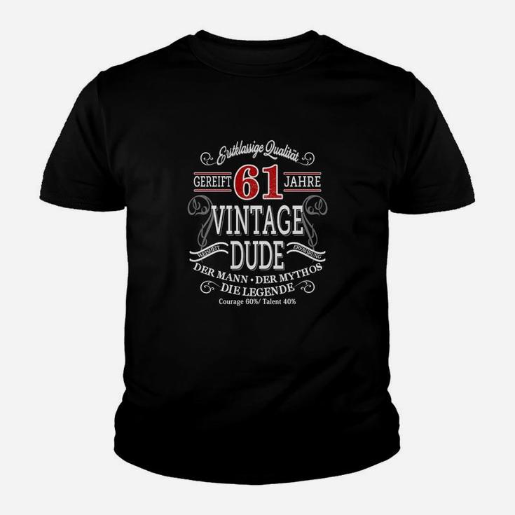 Vintage Dude Kinder Tshirt 61. Geburtstag, Mann Mythos Legende Design