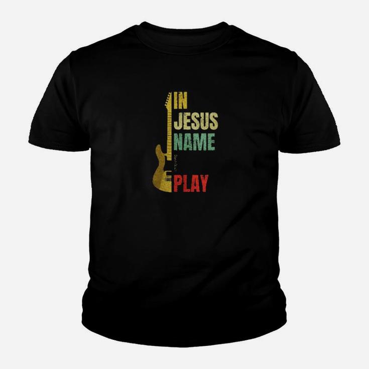 Vintage Guitar In Jesus Name I Play Youth T-shirt