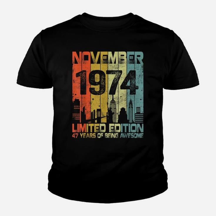 Vintage November 1974 Funny 47Th Birthday 47 Years Old Gift Youth T-shirt