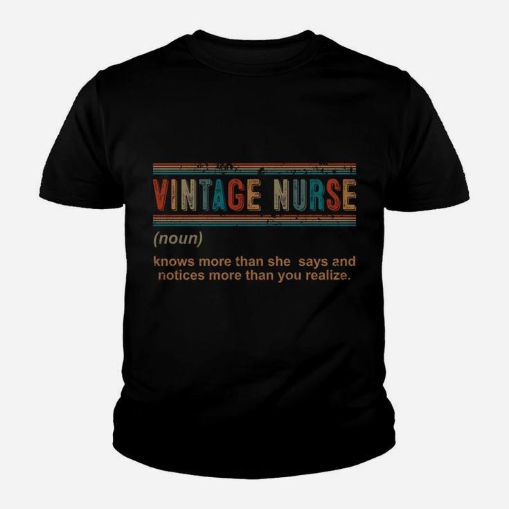 Vintage Nurse Knows More Than She Says Funny Definition Gift Youth T-shirt