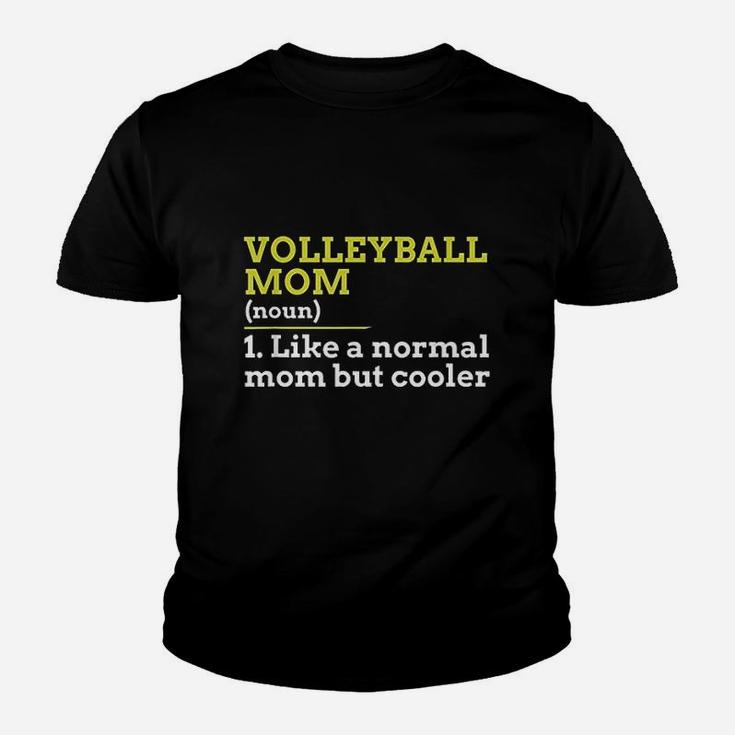 Volleyball Mom Like A Normal Mom But Cooler Gift Youth T-shirt