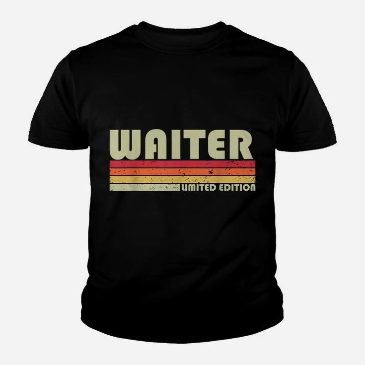 Waiter Funny Job Title Profession Birthday Worker Idea Youth T-shirt