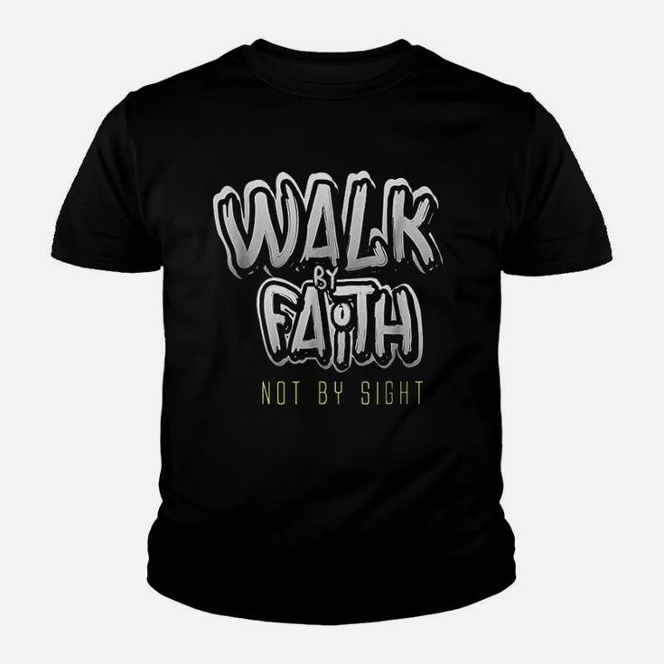 Walk By Faith Not By Sight Youth T-shirt