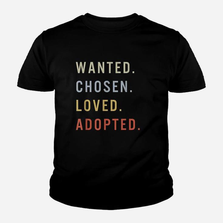 Wanted Chosen Love Adopted Youth T-shirt