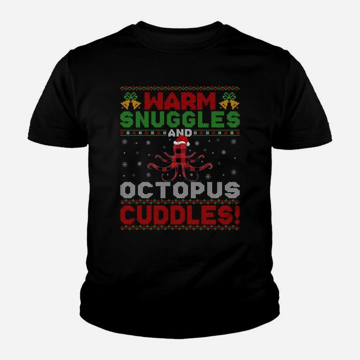 Warm Snuggles And Octopus Cuddles Ugly Octopus Christmas Sweatshirt Youth T-shirt