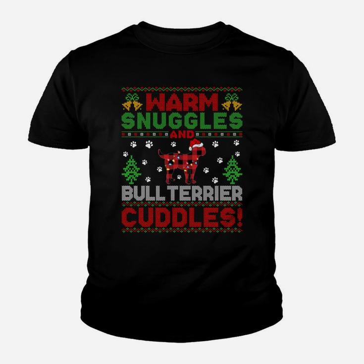 Warm Snuggles Bull Terrier Gift Ugly Bull Terrier Christmas Sweatshirt Youth T-shirt