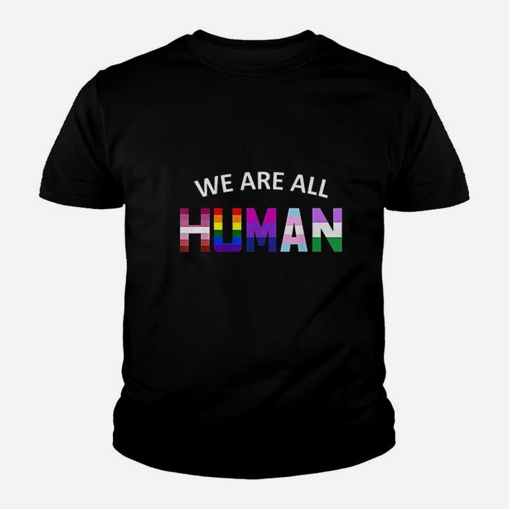 We Are All Human Youth T-shirt
