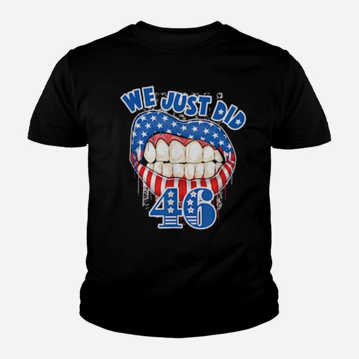 We Just Did 46 Distressed Patriotic Red White Blue Youth T-shirt