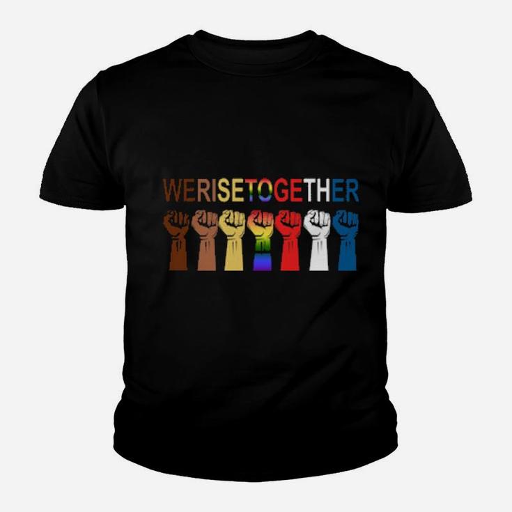 We Rise Together All Lives Matter Hands Symbol Lgbt Youth T-shirt