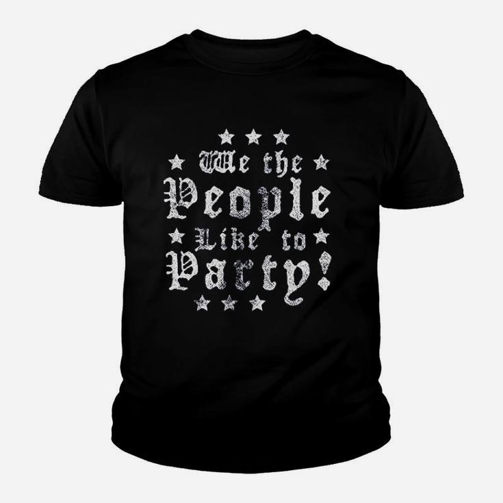 We The People Like To Party Youth T-shirt
