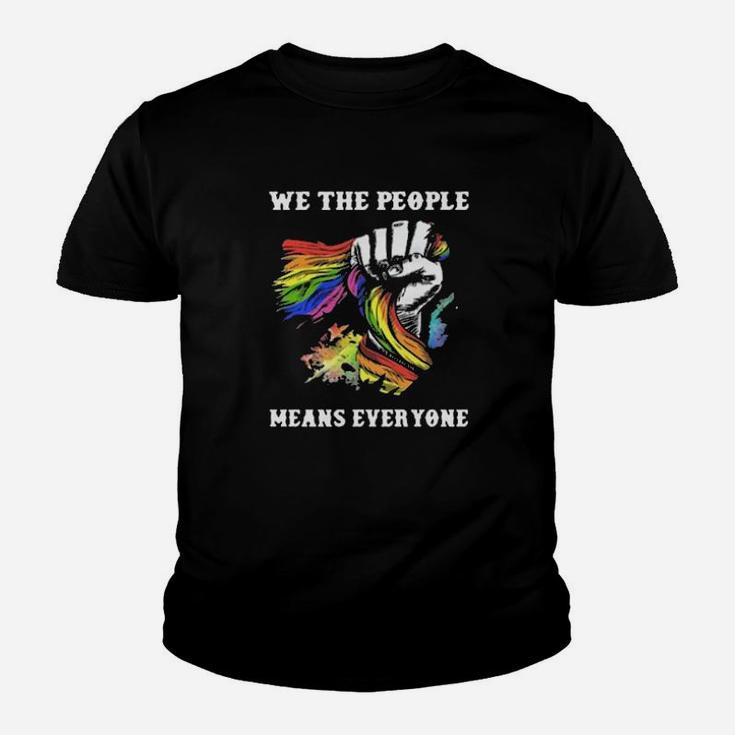 We The People Means Everyone Hand Lgbt Flag Youth T-shirt