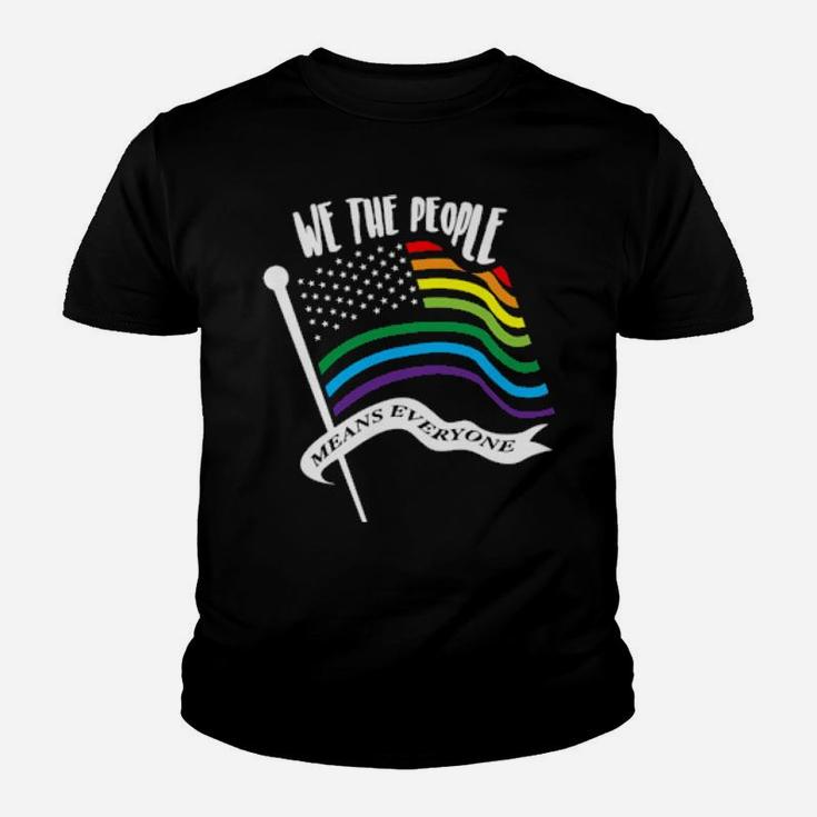 We The People Means Everyone Lgbt Flag Youth T-shirt