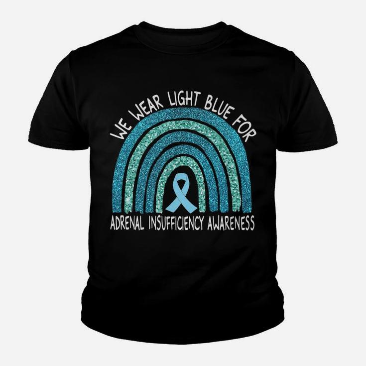 We Wear Light Blue For Adrenal Insufficiency Rainbow Gift Youth T-shirt