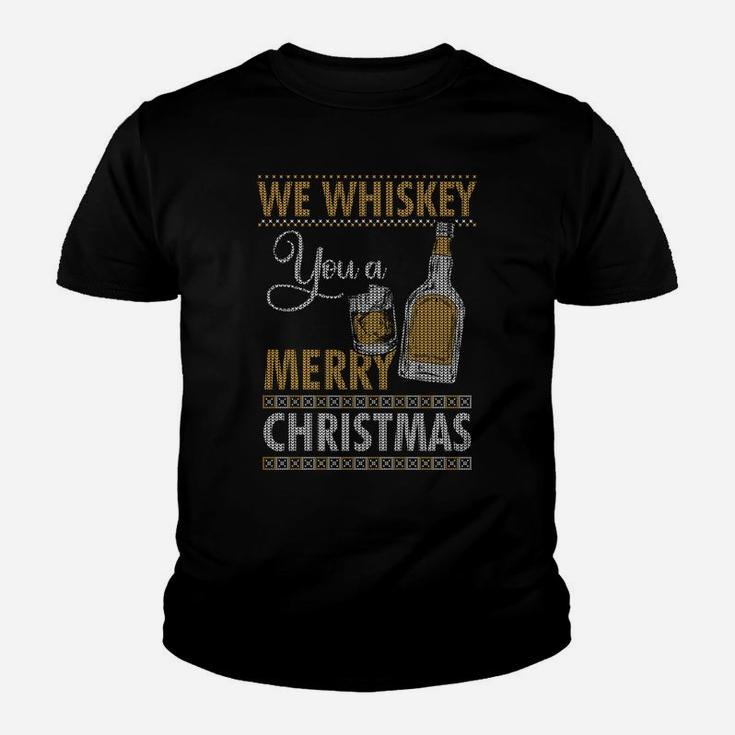 We Whiskey You A Merry Christmas Holiday Xmas Drinking Gift Youth T-shirt