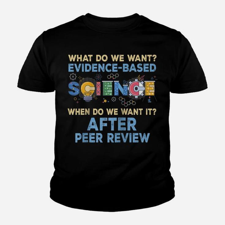 What Do We Want Evidence-Based Science After Peer Review Raglan Baseball Tee Youth T-shirt