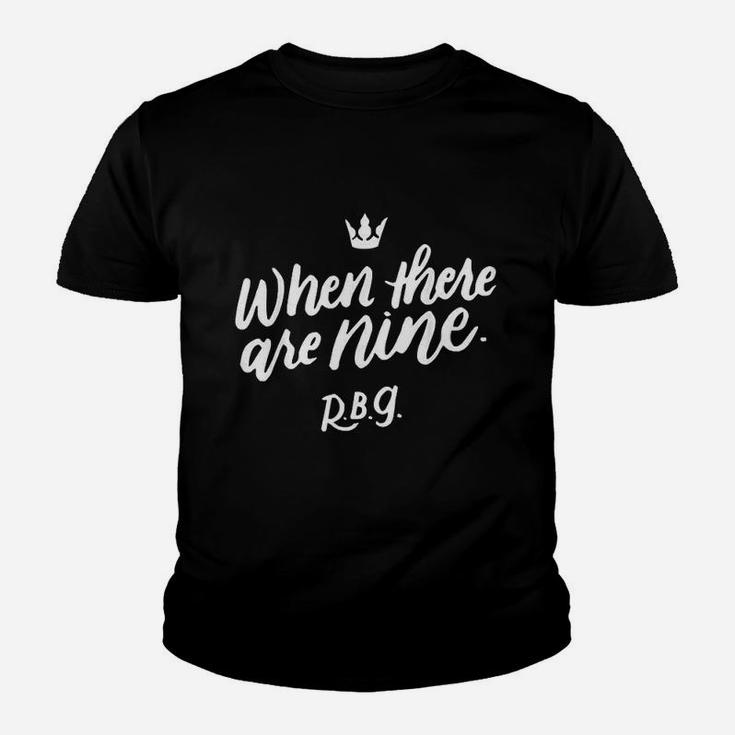 When There Are Nine Gift For Social Justice Equality Youth T-shirt