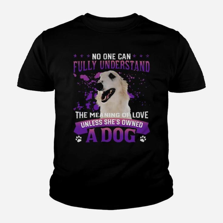 White Borzoi No One Can Fully Understand The Meaning Of Love Youth T-shirt