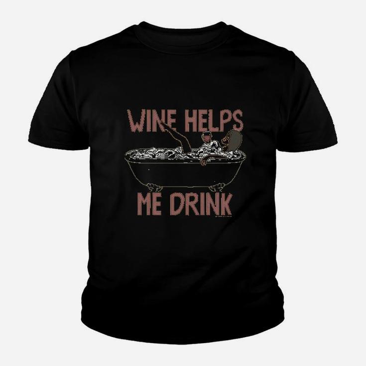 Wine Helps Me Drink Youth T-shirt