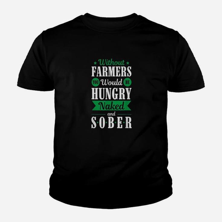 Without Farmers Hungry And Sober Youth T-shirt