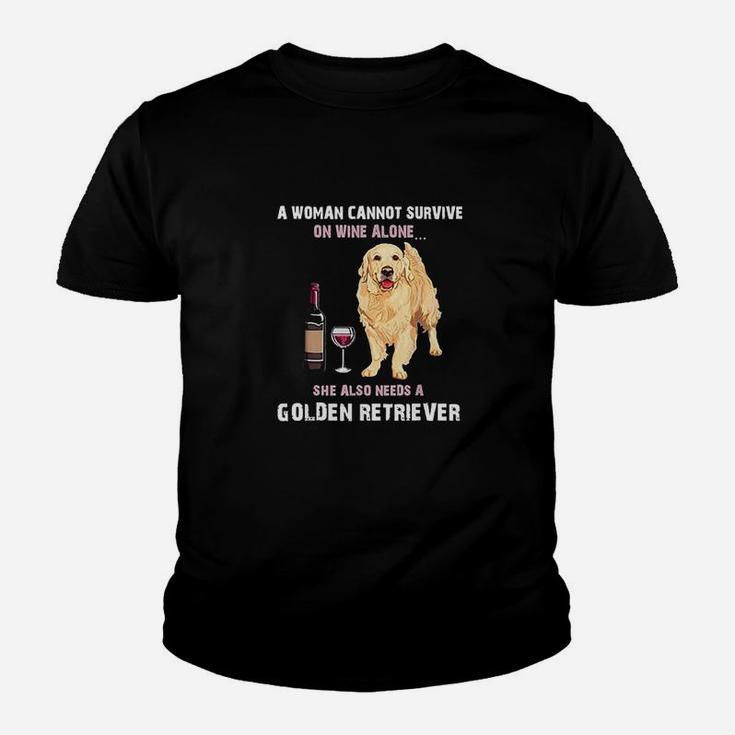 Woman Cannot Survive On Wine Alone She Need Golden Retriever Youth T-shirt