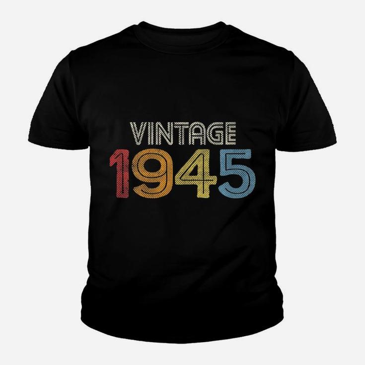 Womens 1945 Vintage Born Made 1945 Retro 1945 Gift For Men Women Youth T-shirt