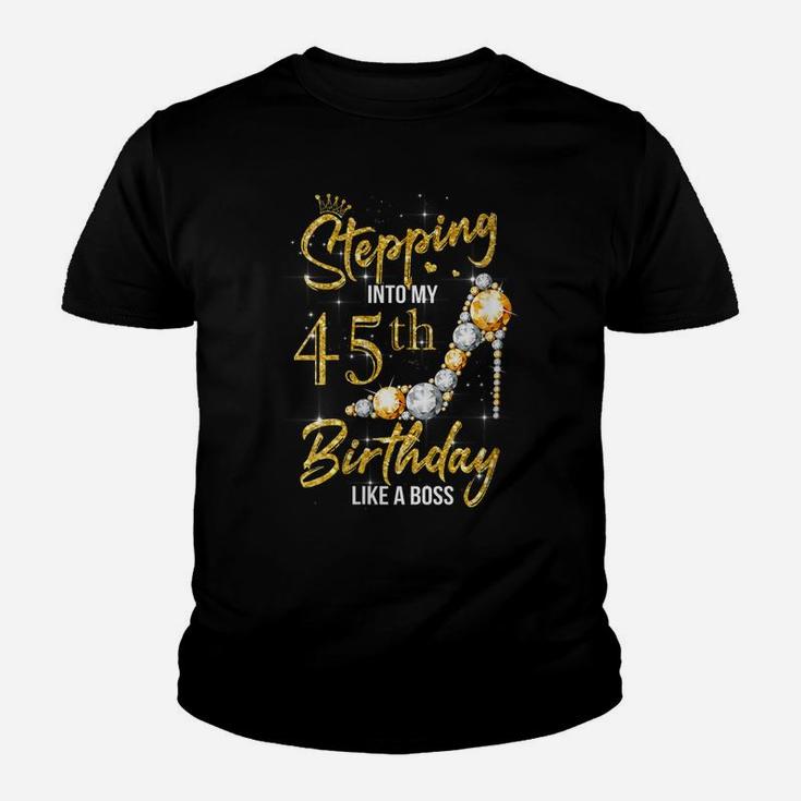 Womens 45Th Birthday 45 Years Old Stepping Into My 45 Birthday Youth T-shirt