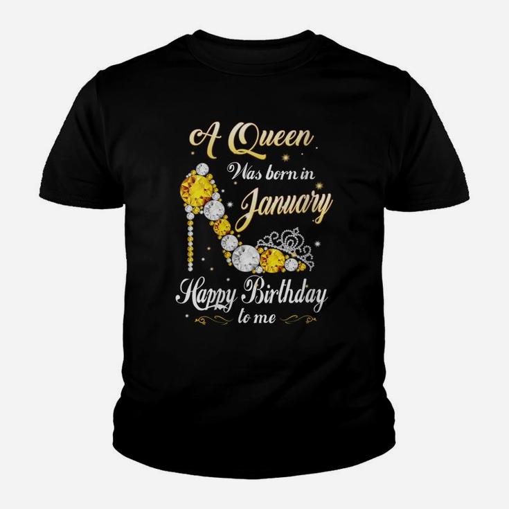 Womens A Queen Was Born In January Happy Birthday To Me Shoes Gift Youth T-shirt